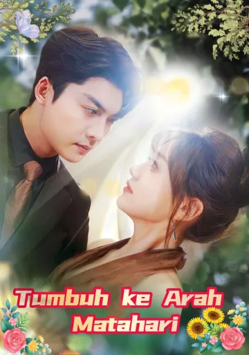 Tumbuh ke Arah Matahari